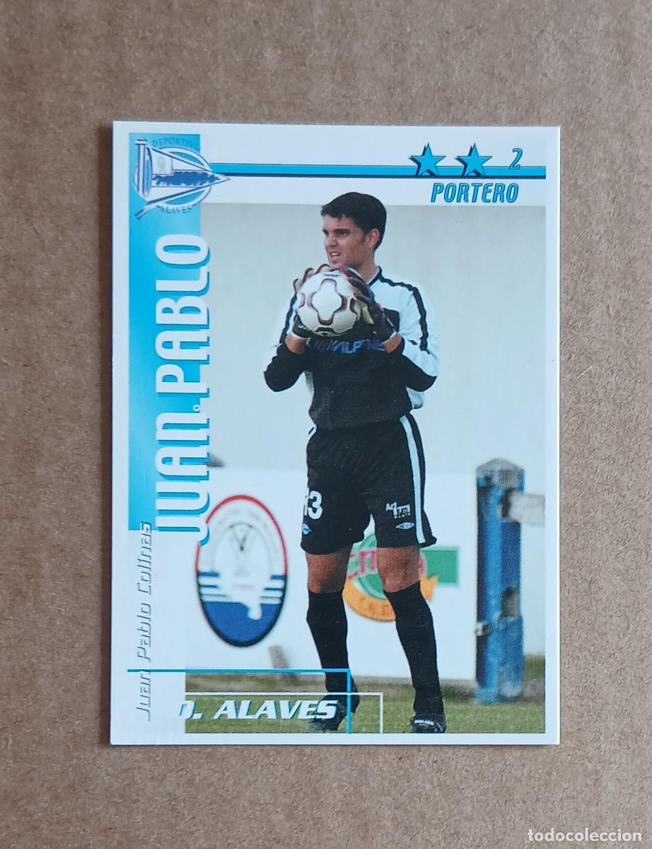 Cromos de Futebol: CROMO DE JUAN PABLO DEPOFRTIVO ALAV&Eacute;S F&Uacute;TBOL MATCH TOTAL LIGA 2002-2003 MAGIC BOX INT. Nuevo.