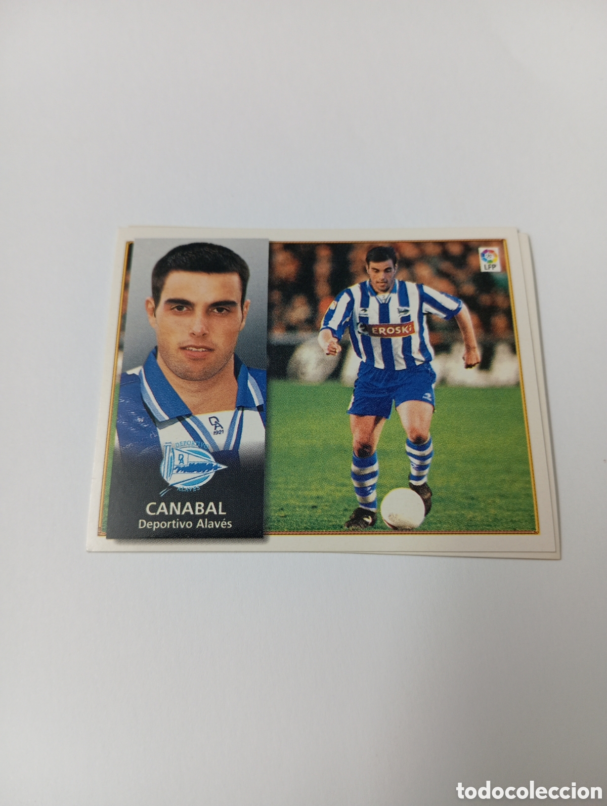 Cromos de F&uacute;tbol: CANABAL Alav&eacute;s Liga Este 1998 1999 NUEVO SIN PEGAR 98 99