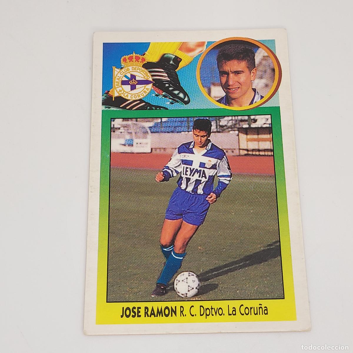 Cromos de F&uacute;tbol: CROMO JOSE RAMON DEPORTIVO DE LA CORU&Ntilde;A 1993 1994 93 94 EDICIONES ESTE CARTON SIN PEGAR