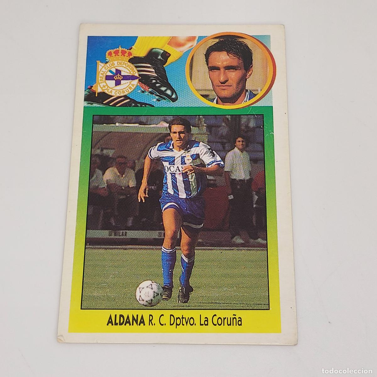 Cromos de F&uacute;tbol: CROMO ALDANA DEPORTIVO DE LA CORU&Ntilde;A 1993 1994 93 94 EDICIONES ESTE CARTON SIN PEGAR