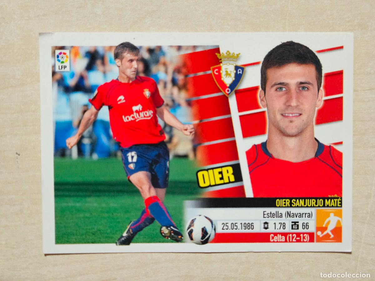 Cromos de Futebol: CROMO N&ordm; 10A OIER - ESTE 2013 14 - 13 14 - CROMO SIN PEGAR - OSASUNA