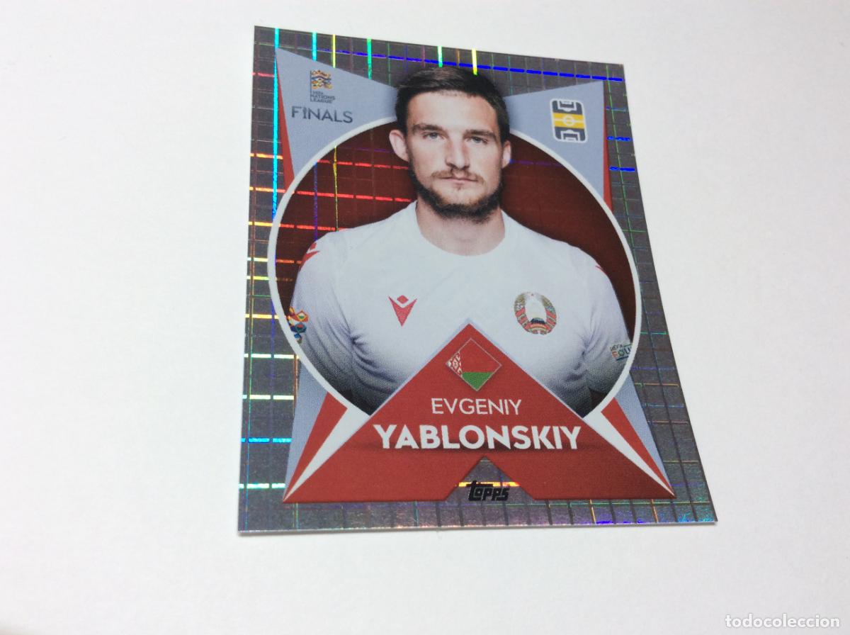 Cromos de F&uacute;tbol: 108 Evgeniy Yablonskiy Cromo Sticker The Road to UEFA Nations League Finals 2022 2023 22 23 Topps