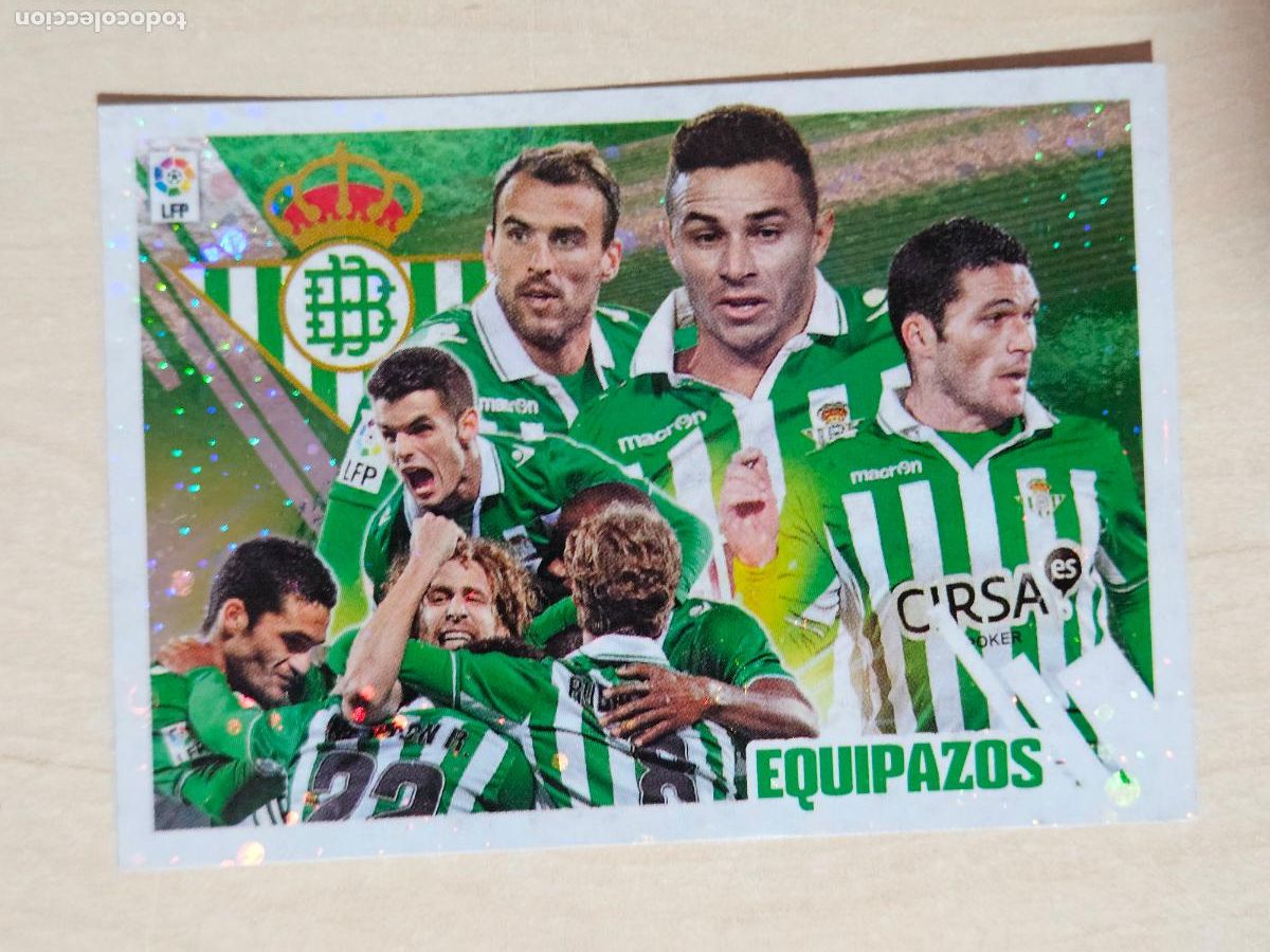 Cromos de F&uacute;tbol: CROMO N&ordm; 5 REAL BETIS - EDICIONES ESTE 2013 14 - CROMO SIN PEGAR - EQUIPAZOS
