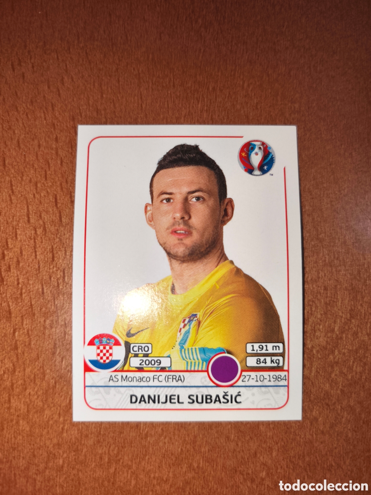 Fu&szlig;ball-Sticker: Danijel Subasic n&deg;437 UEFA Euro 2016 Croacia