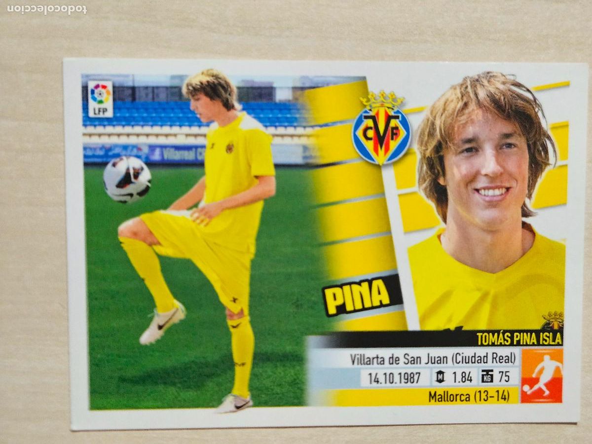 Figurine di Calcio: EDICIONES ESTE 2013 14 FICHAJE N&ordm; 19 PINA - CROMO SIN PEGAR - VILLARREAL