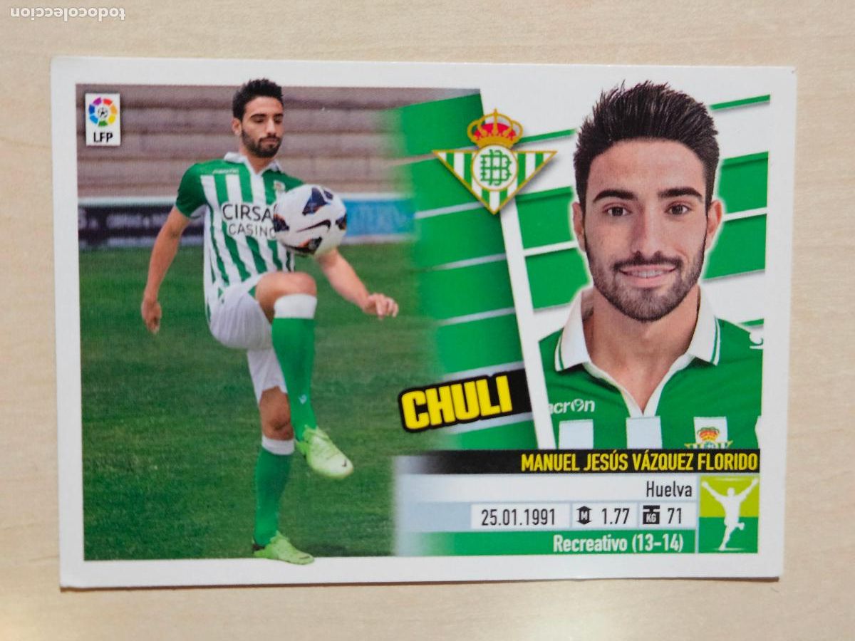 Figurine di Calcio: EDICIONES ESTE 2013 14 FICHAJE N&ordm; 17 CHULI - CROMO SIN PEGAR - REAL BETIS