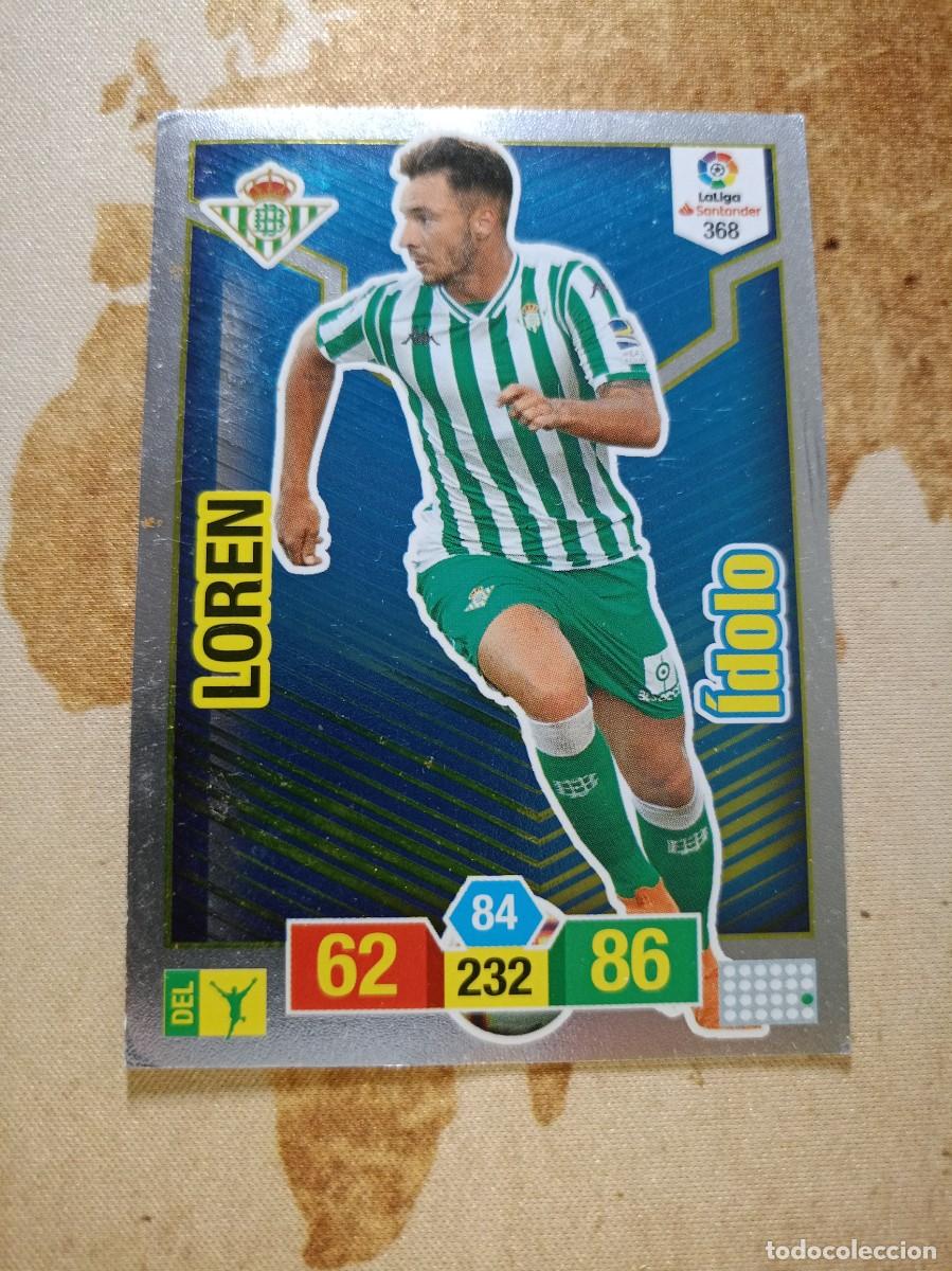 Cromos de F&uacute;tbol: # &Iacute;dolo 368 LOREN Adrenalyn 2018-19
