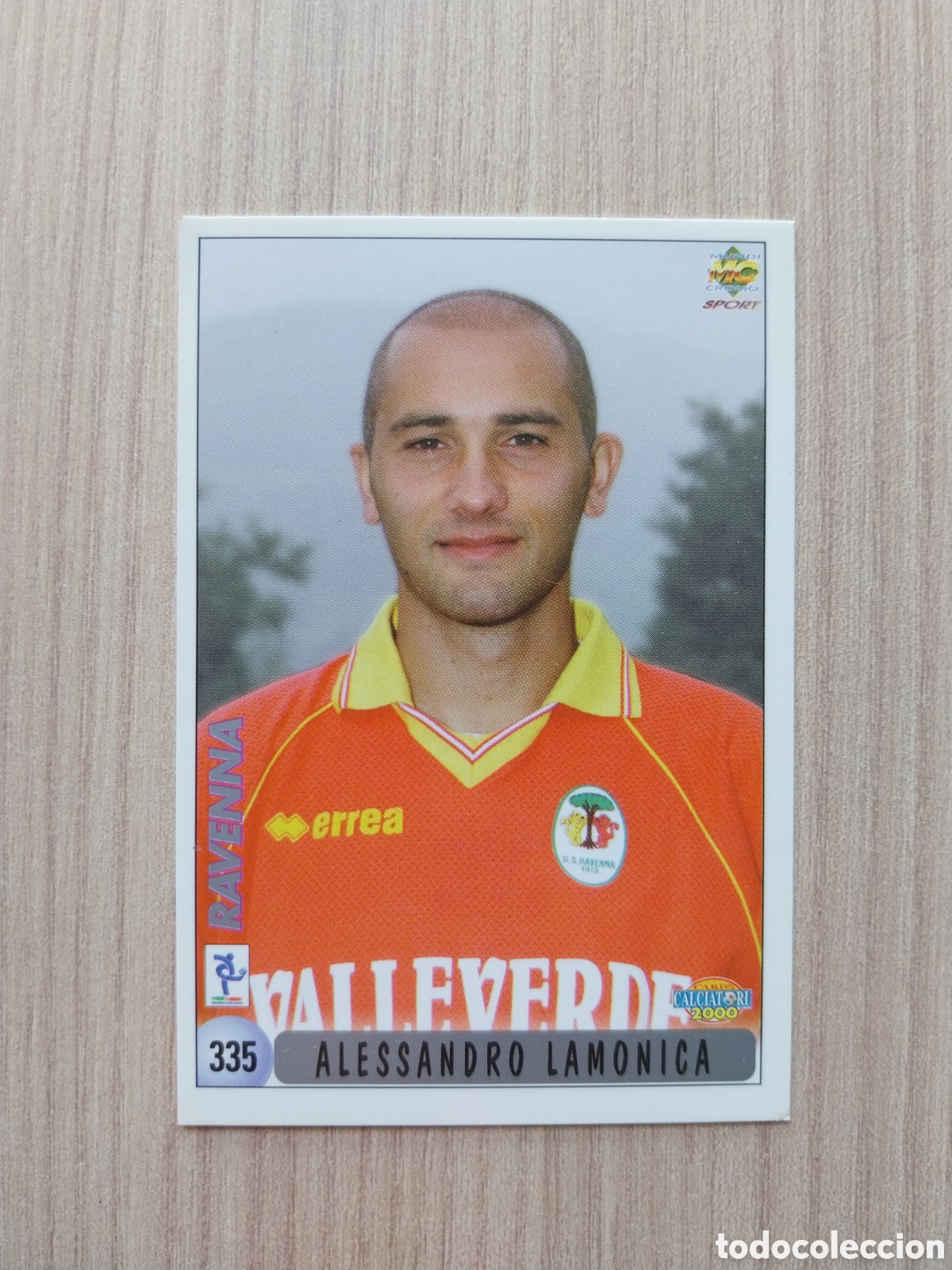 Cartes &agrave; collectionner de Football: ALESSANDRO LAMONICA ALESSIO SARTI N&deg; 335 CALCIATORI 1999 2000 99 00 RAVENNA MUNDICROMO ITALIA F&Uacute;TBOL