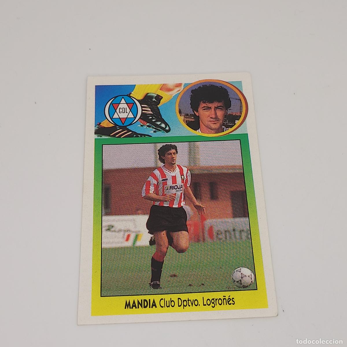 Cromos de F&uacute;tbol: CROMO MANDIA LOGRO&Ntilde;ES 1993 1994 93 94 EDICIONES ESTE ADHESIVO SIN PEGAR