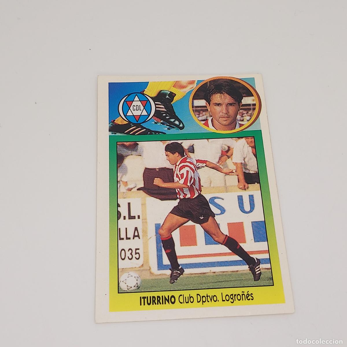 Cromos de F&uacute;tbol: CROMO ITURRINO LOGRO&Ntilde;ES 1993 1994 93 94 EDICIONES ESTE ADHESIVO SIN PEGAR