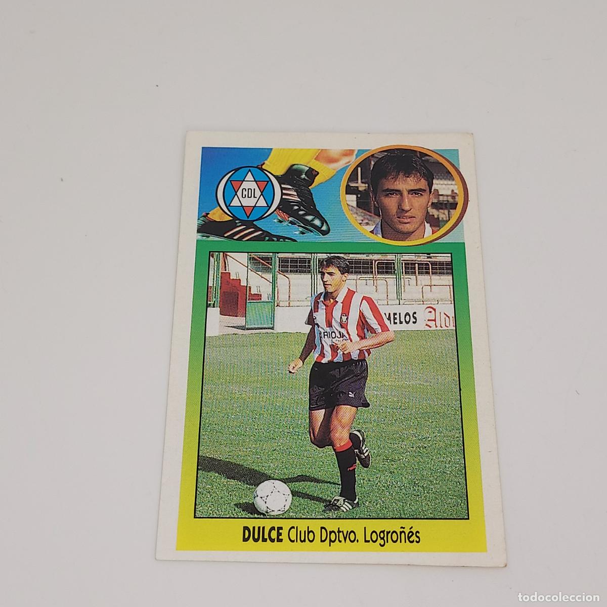 Cromos de F&uacute;tbol: CROMO DULCE LOGRO&Ntilde;ES 1993 1994 93 94 EDICIONES ESTE ADHESIVO SIN PEGAR