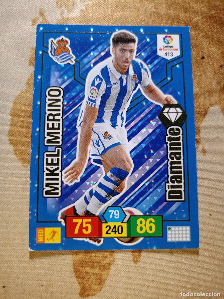 Cromos de F&uacute;tbol: # Diamante 413 MIKEL MERINO Adrenalyn 2018-19