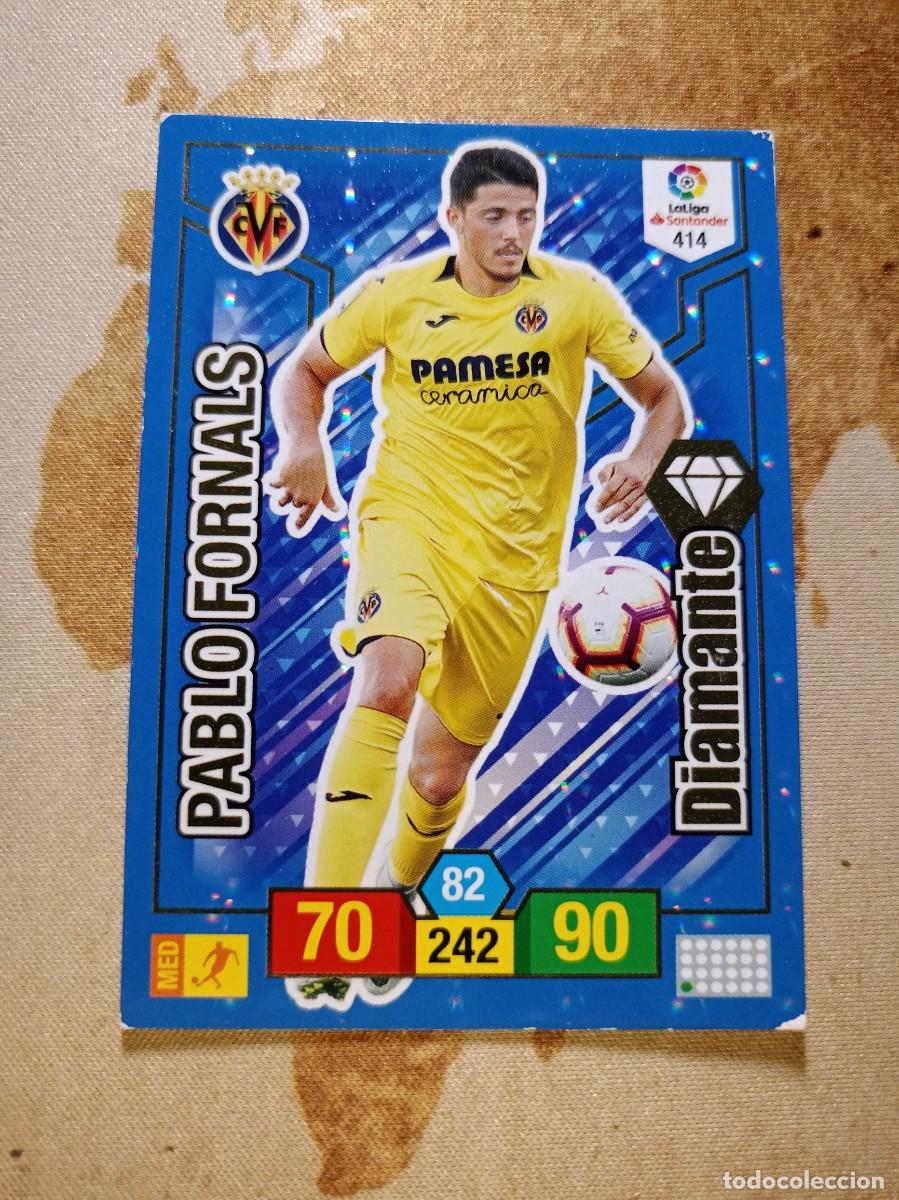 Cromos de F&uacute;tbol: # Diamante 414 PABLO FORNALS Adrenalyn 2018-19