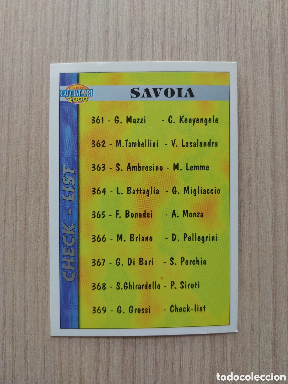 Cromos de F&uacute;tbol: CHECK LIST GABRIELE GROSSI N&deg; 369 CALCIATORI 1999 2000 99 00 SAVOIA MUNDICROMO ITALIA F&Uacute;TBOL