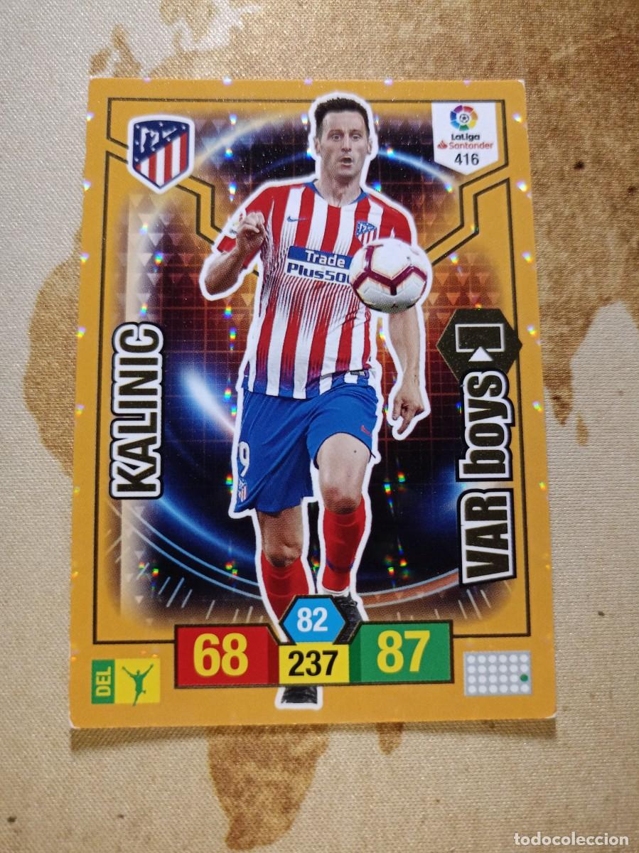 Cromos de F&uacute;tbol: # VAR Boys 416 KALINIC Adrenalyn 2018-19