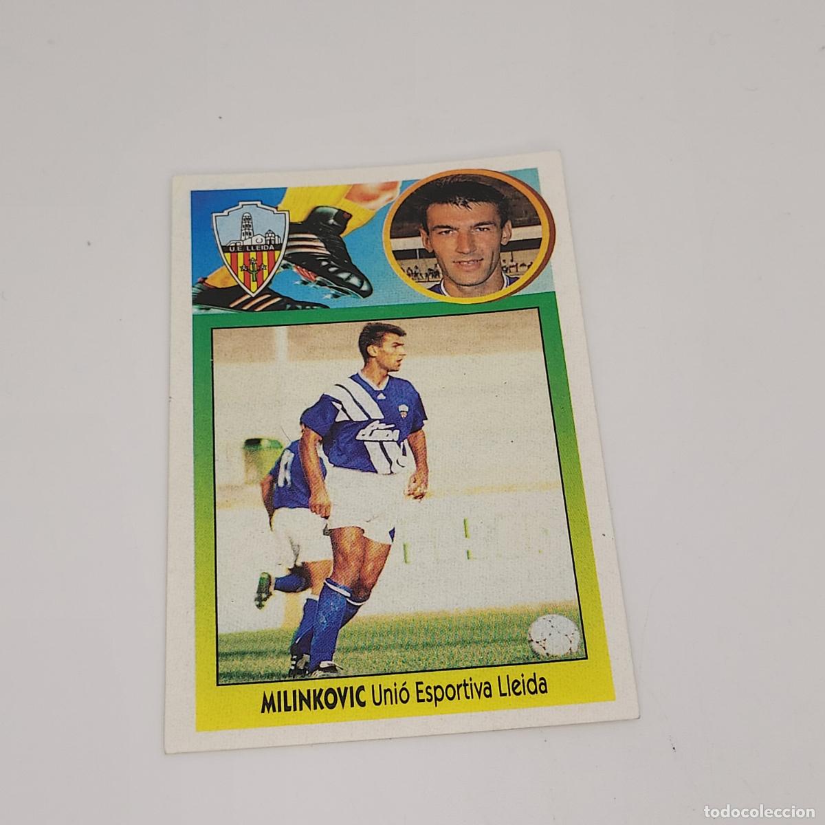 Cromos de F&uacute;tbol: CROMO MILINKOVIC U. ESPORTIVA LLEIDA 1993 1994 93 94 EDICIONES ESTE ADHESIVO SIN PEGAR