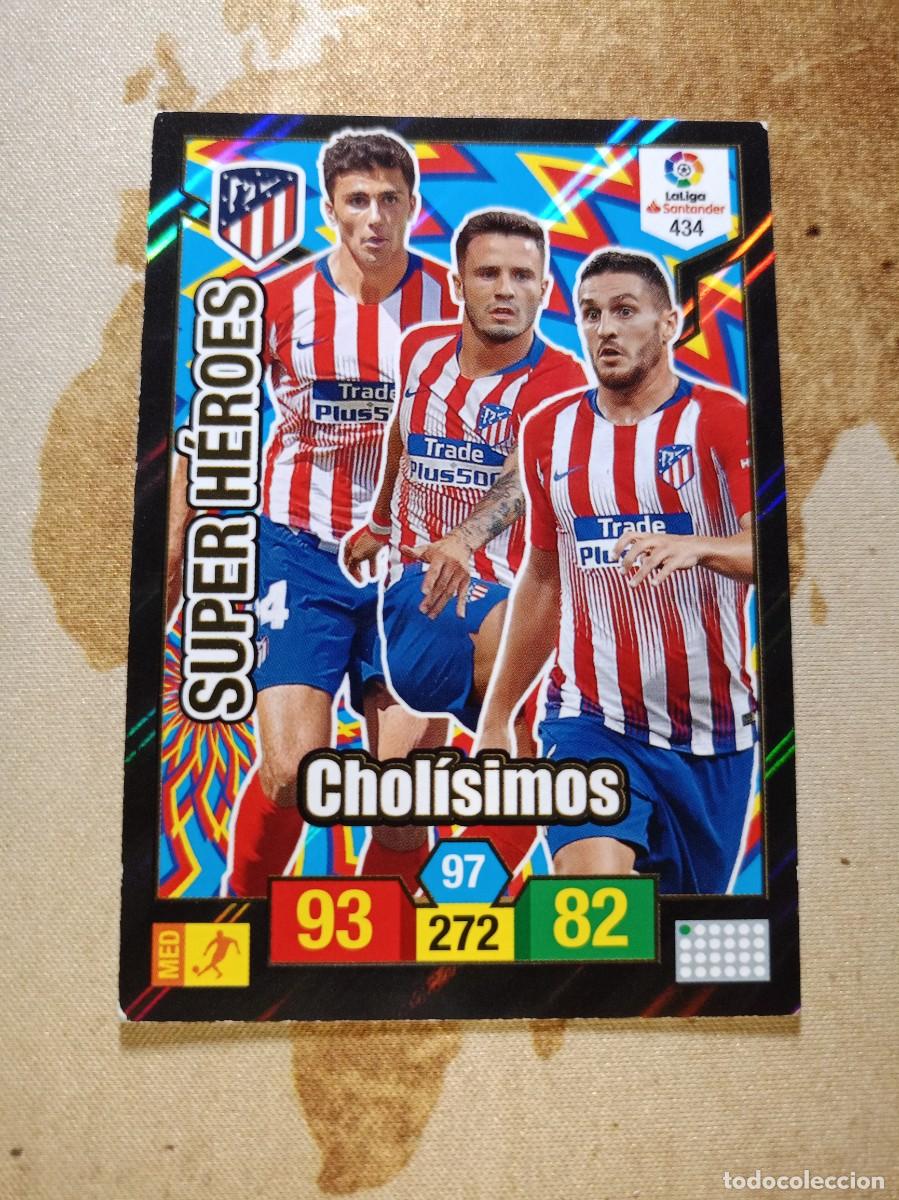 Cromos de F&uacute;tbol: # S&uacute;per H&eacute;roes 434 CHOLISIMOS Adrenalyn 2018-19