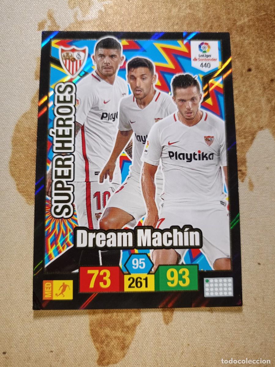 Cromos de F&uacute;tbol: # S&uacute;per H&eacute;roes 440 DREAM MACH&Iacute;N Adrenalyn 2018-19