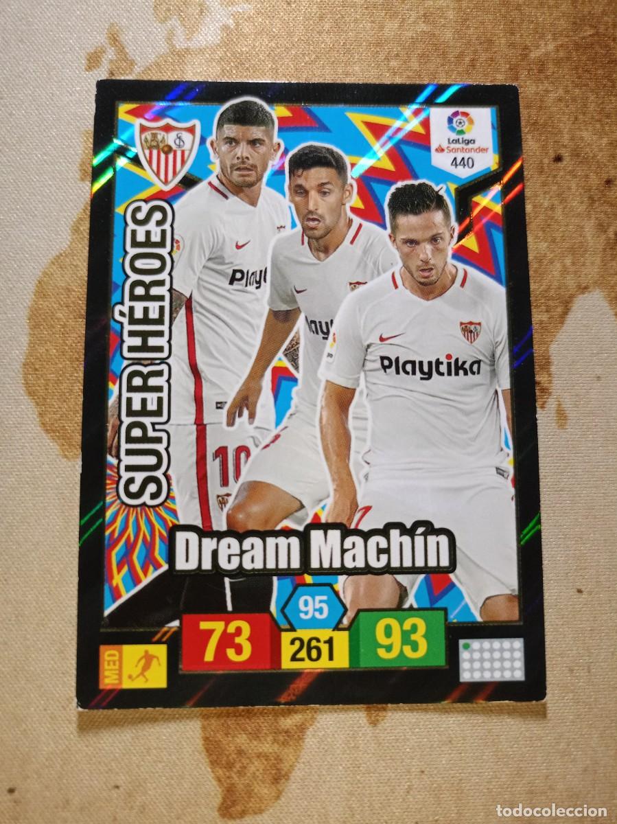 Cromos de F&uacute;tbol: # S&uacute;per H&eacute;roes 440 DREAM MACH&Iacute;N Adrenalyn 2018-19