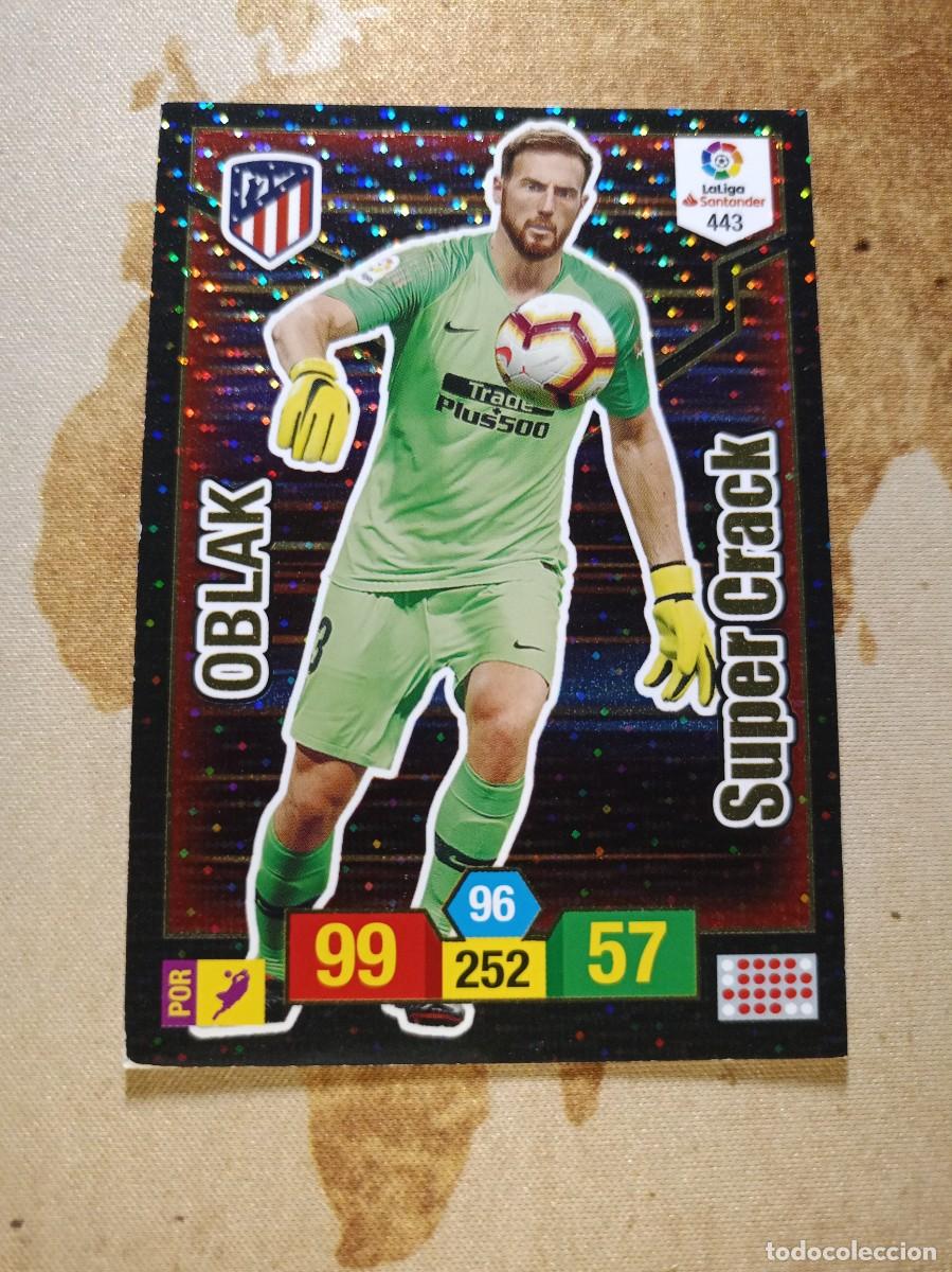 Cromos de F&uacute;tbol: # S&uacute;per Crack 443 OBLAK Adrenalyn 2018-19