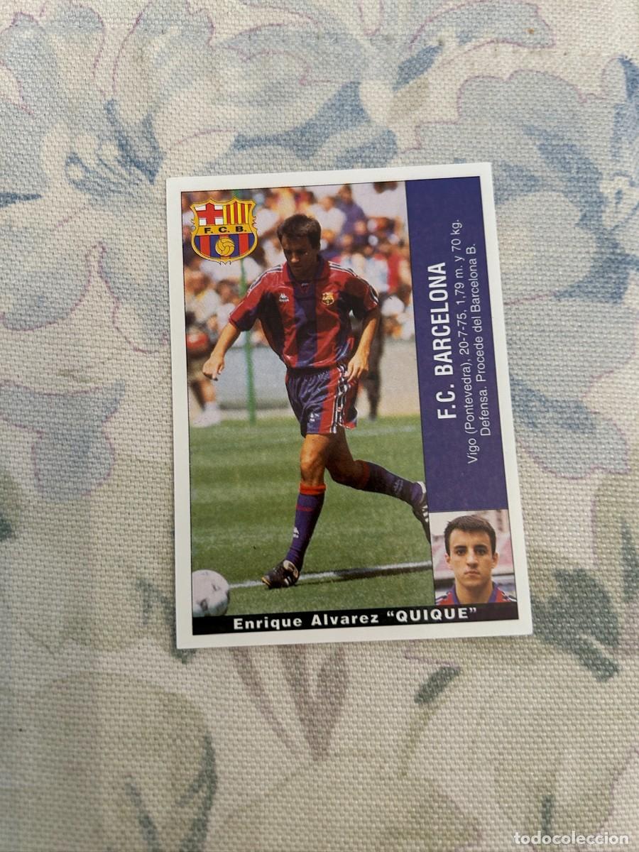 Figurine di Calcio: QUIQUE BARCELONA LIGA 95 96 BAJA DIFICIL NUEVO