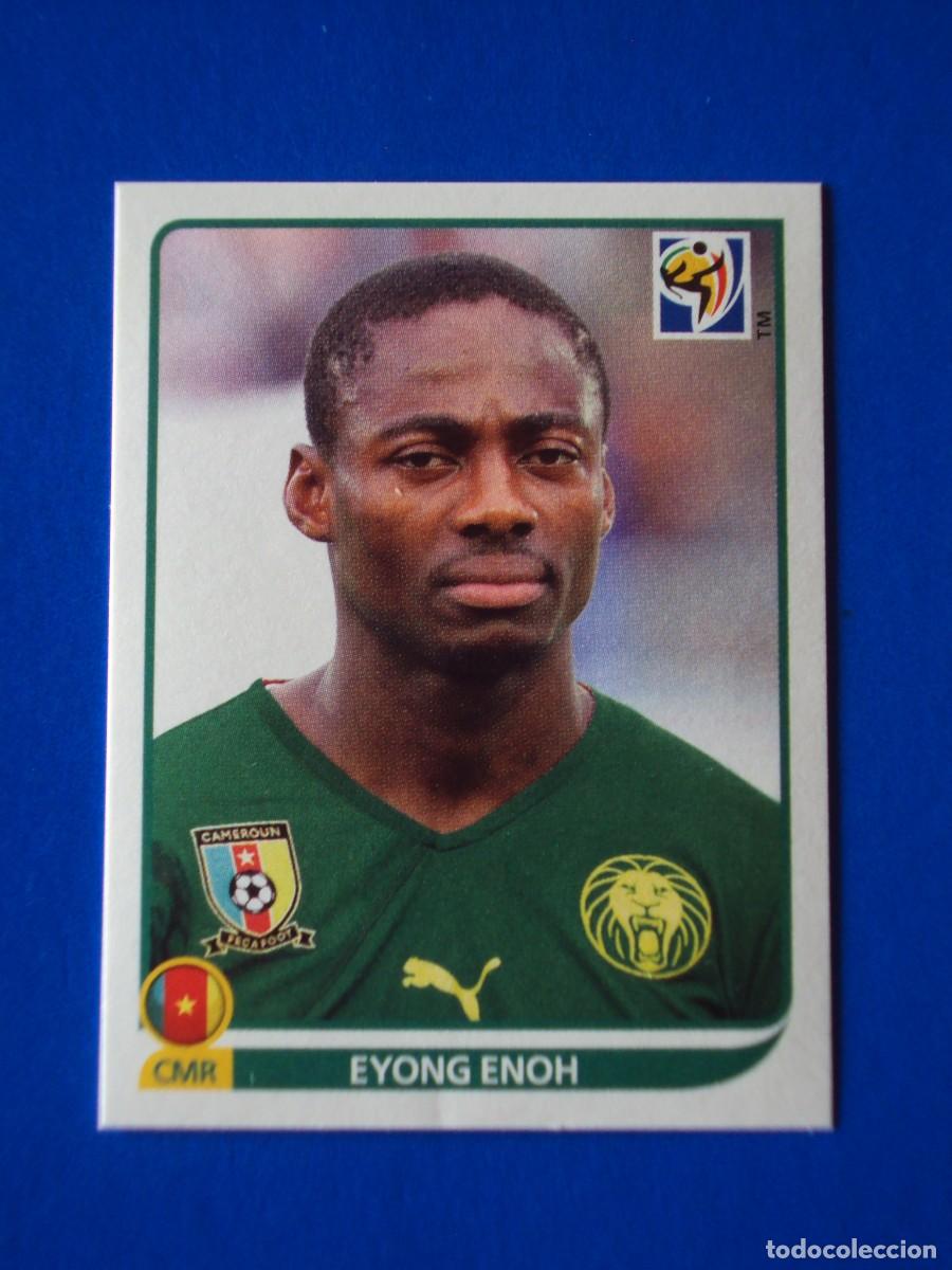 Cromos de F&uacute;tbol: 405 EYONG ENOH CAMERUN MUNDIAL FUTBOL SOUTH AFRICA 2010 FIFA WORLD CUP PANINI CROMO NUEVO