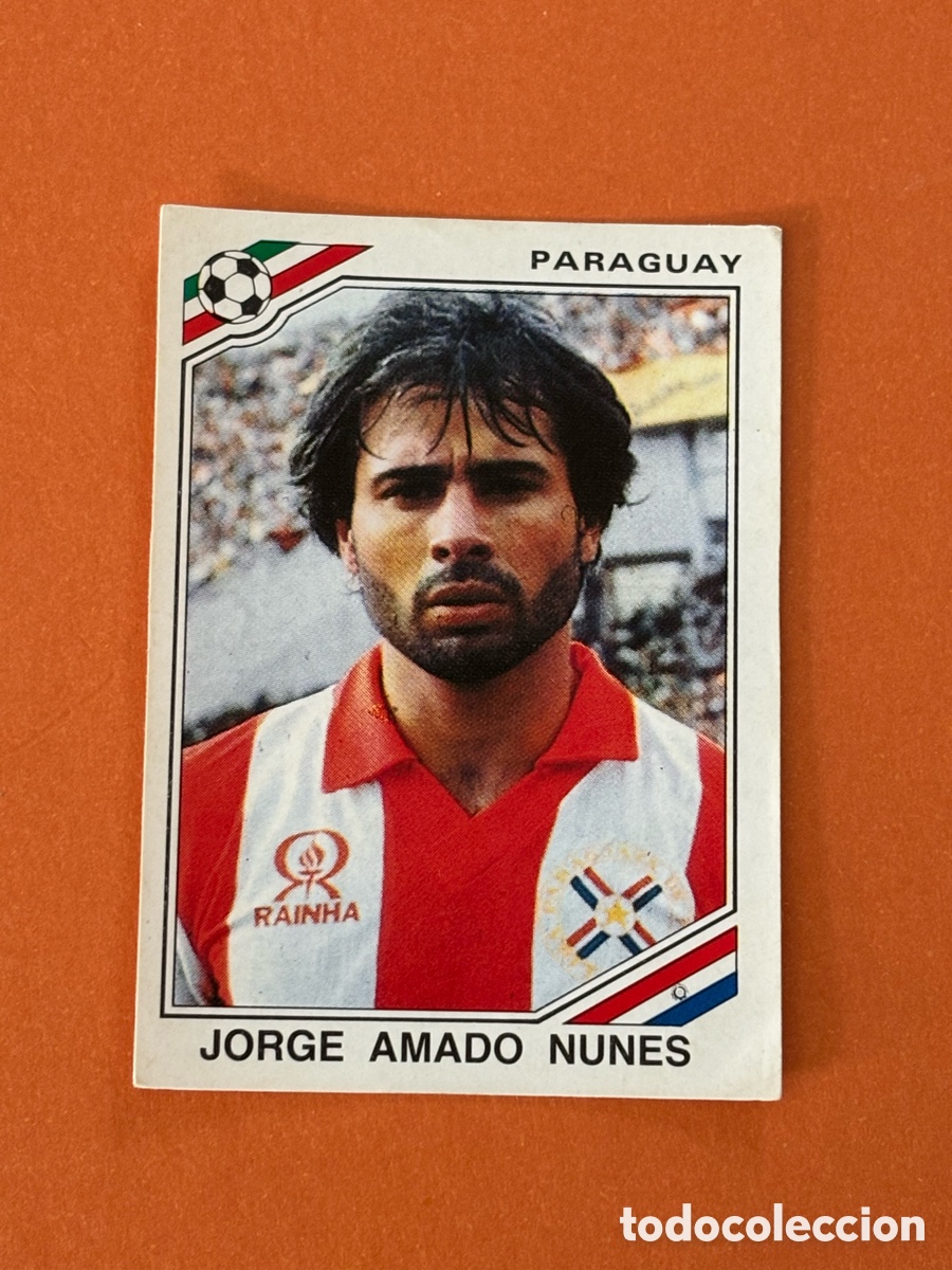 Cromos de F&uacute;tbol: JORGE AMADO NUNES PARAGUAY 156 MUNDIAL MEXICO 1986 86 PANINI NUNCA PEGADO SIN PEGAR