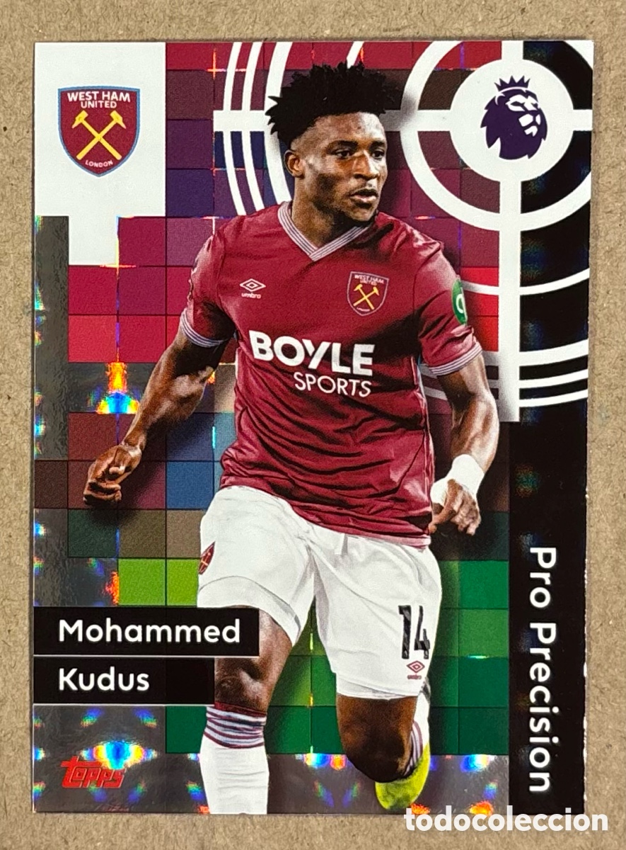 Cromos de F&uacute;tbol: MOHAMMED KUDUS (WEST HAM UNITED). CARTA PRO PRECISION INSERT TOPPS PREMIER LEAGUE 25/26. #417