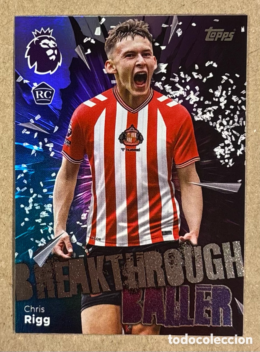 Cromos de F&uacute;tbol: CHRIS RIGG (SUNDERLAND). CARTA ROOKIE CARD BREAKTHROUGH BALLER TOPPS PREMIER LEAGUE 25/26. #360