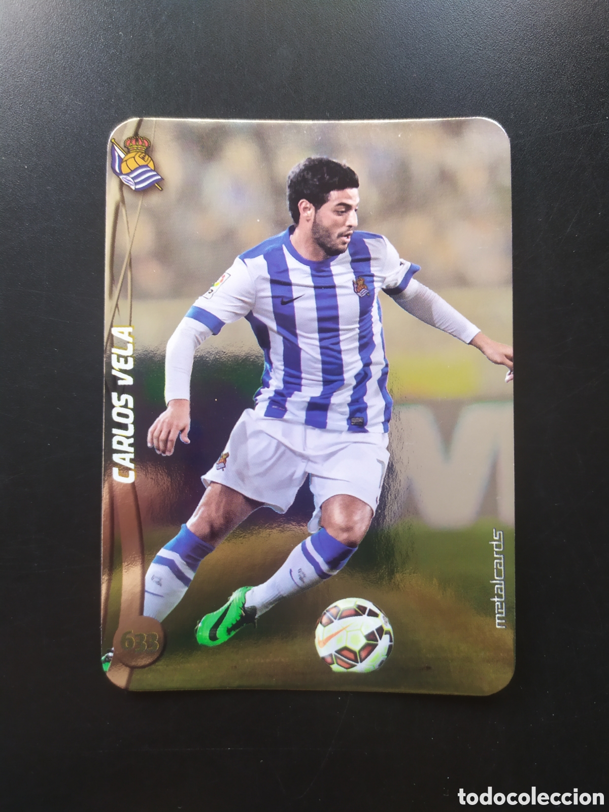Cromos de F&uacute;tbol: Mundicromo fichas Liga 2014 2015 14 15 Carlos Vela top brillo liso n&deg; 633 Real Sociedad