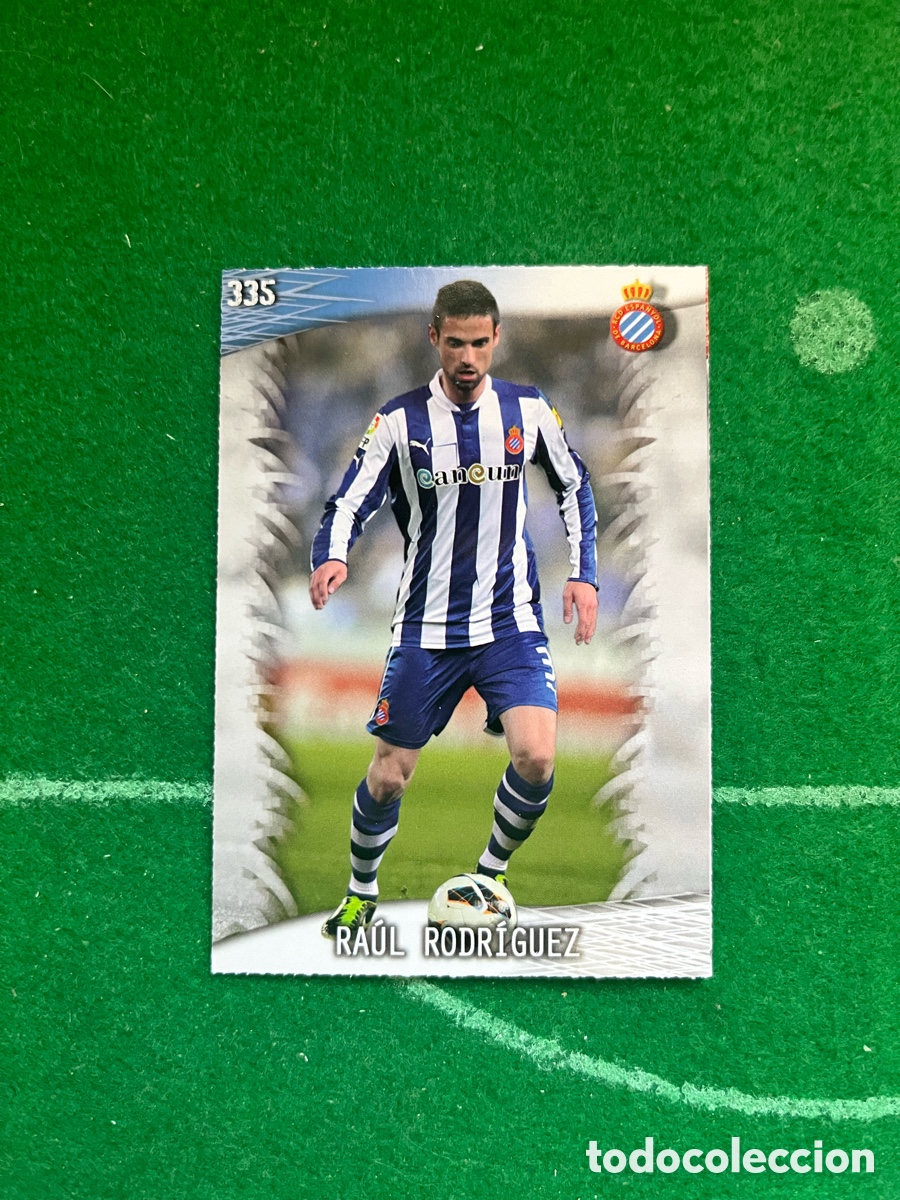 Cartes &agrave; collectionner de Football: 335 RA&Uacute;L RODR&Iacute;GUEZ ESPANYOL LAS FICHAS DE LA LIGA 2013 2014 MUNDICROMO
