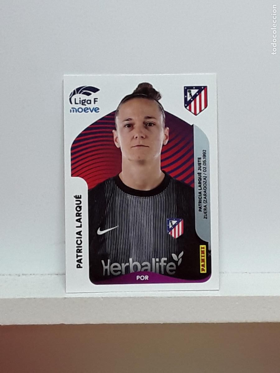 Cromos de F&uacute;tbol: LIGA FEMENINA 2025 2026 F 25 26 ALBUM PANINI LIGA N 45 ATLETICO MADRID PATRICIA LARQUE