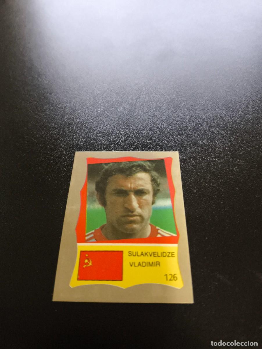 Cromos de F&uacute;tbol: 126 VLADIMIR SULAKVELIDZE URSS RUSIA RUSSIA REYAUCA MUNDIAL MEXICO 1986 WORLD CUP NO ESTE PANINI