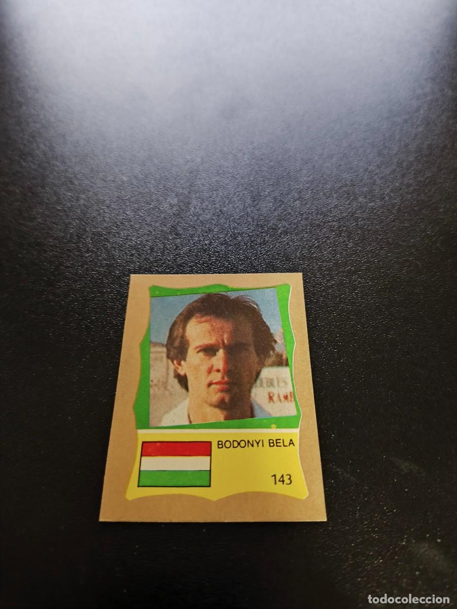 Fu&szlig;ball-Sticker: 143 BELA BODONYI HUNGRIA HUNGARY REYAUCA MUNDIAL MEXICO 1986 WORLD CUP NO ESTE PANINI