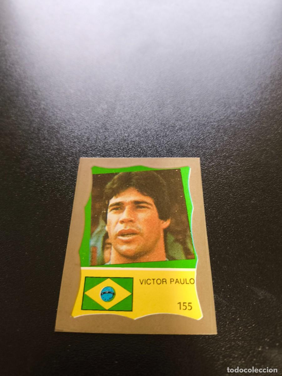 Cromos de F&uacute;tbol: 155 PAULO VICTOR BRASIL BRAZIL REYAUCA MUNDIAL MEXICO 1986 WORLD CUP NO ESTE PANINI