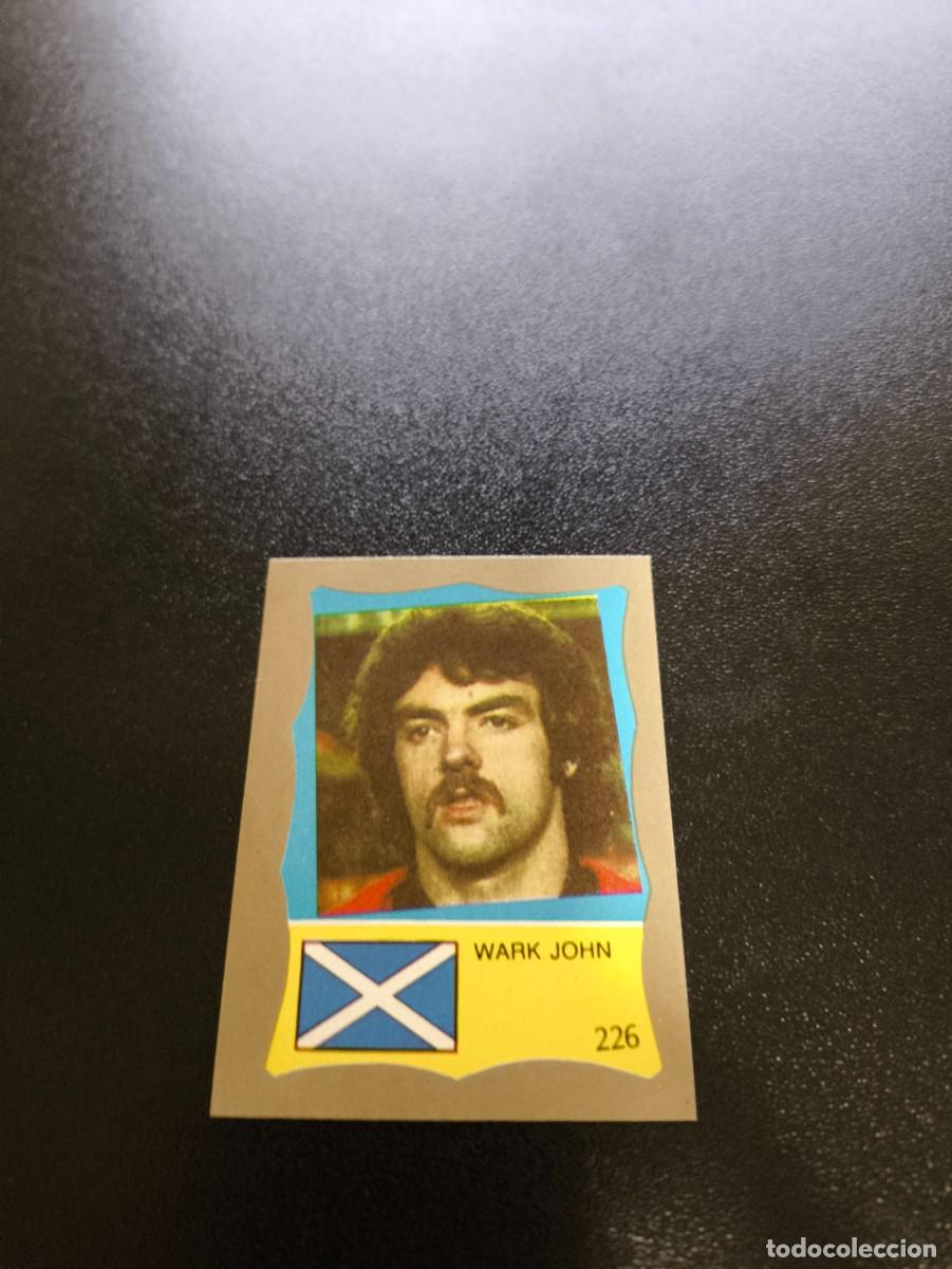 Cromos de F&uacute;tbol: 226 JOHN WARK ESCOCIA SCOTLAND REYAUCA MUNDIAL MEXICO 1986 WORLD CUP NO ESTE PANINI