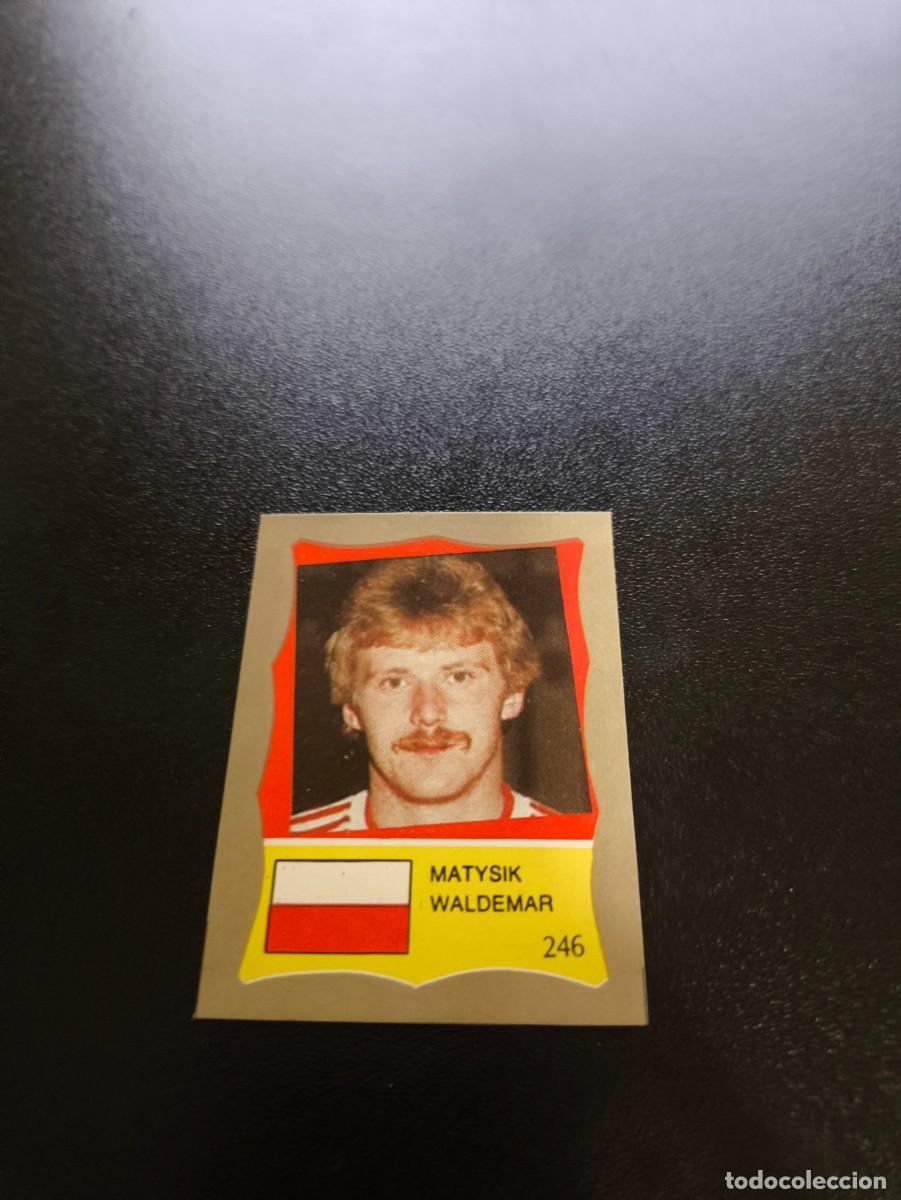 Cromos de F&uacute;tbol: 246 WALDEMAR MATYSIK POLONIA POLAND REYAUCA MUNDIAL MEXICO 1986 WORLD CUP NO ESTE PANINI