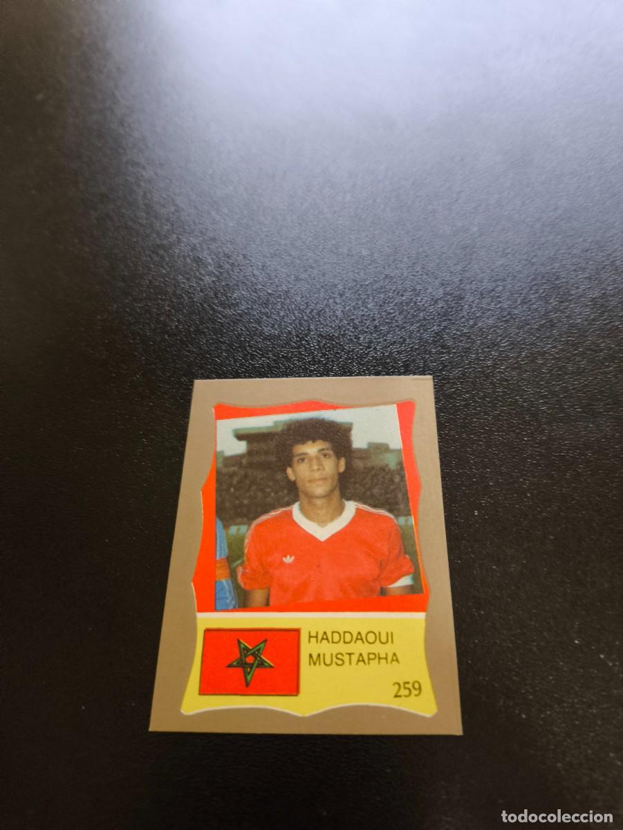 Cromos de F&uacute;tbol: 259 MUSTAPHA HADDAOUI MARRUECOS MOROCCO REYAUCA MUNDIAL MEXICO 1986 WORLD CUP NO ESTE PANINI