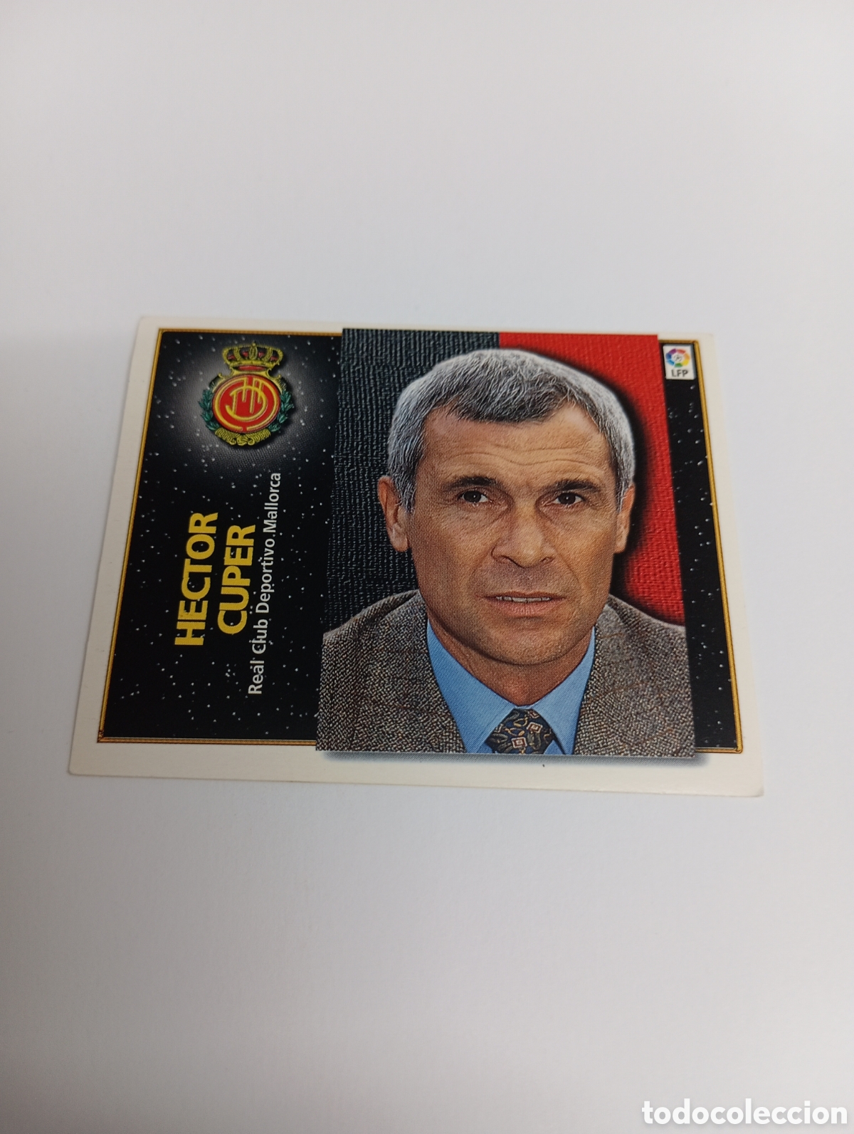 Cromos de F&uacute;tbol: ENTRENADOR H&Eacute;CTOR CUPER Mallorca Liga Este 1998 1999 NUEVO SIN PEGAR 98 99