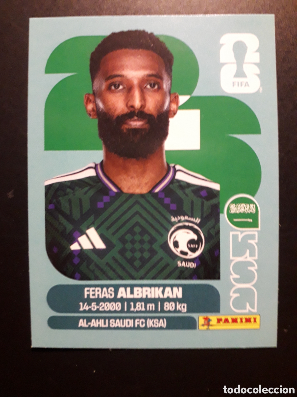 Cromos de F&uacute;tbol: ALBRIKAN ARABIA SAUD&Iacute; KSA 18 MUNDIAL F&Uacute;TBOL 2026 FIFA WORLD CUP PANINI SIN PEGAR PEDIDO M&Iacute;NIMO 3&euro;