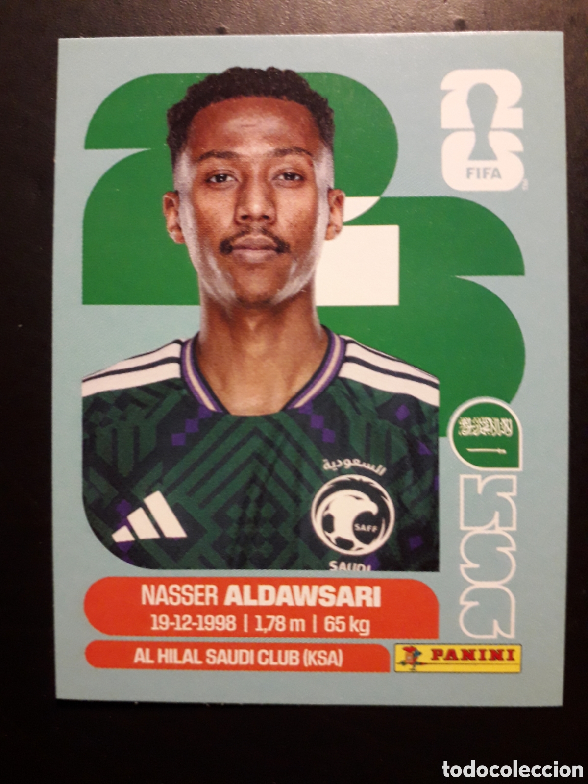 Cromos de F&uacute;tbol: ALDAWSARI ARABIA SAUD&Iacute; KSA 12 MUNDIAL F&Uacute;TBOL 2026 FIFA WORLD CUP PANINI SIN PEGAR PEDIDO M&Iacute;NIMO 3&euro;.