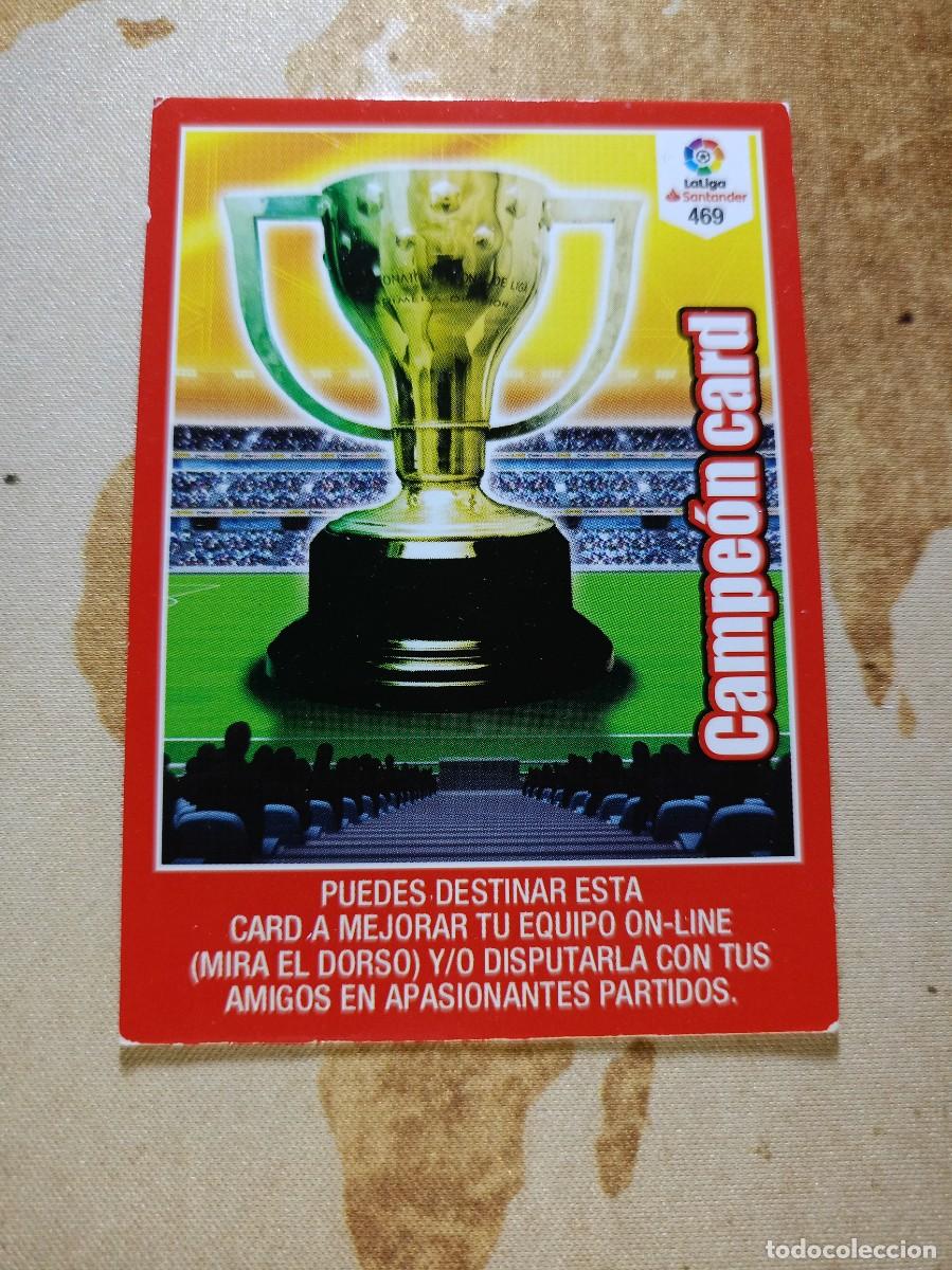Cromos de F&uacute;tbol: # CAMPE&Oacute;N CARD 469 Adrenalyn 2018-19