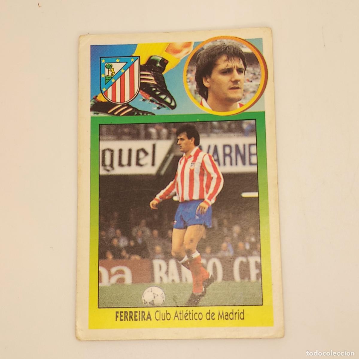 Cromos de F&uacute;tbol: CROMO FERREIRA CLUB ATLETICO DE MADRID 1993 1994 93 94 EDICIONES ESTE CARTON SIN PEGAR
