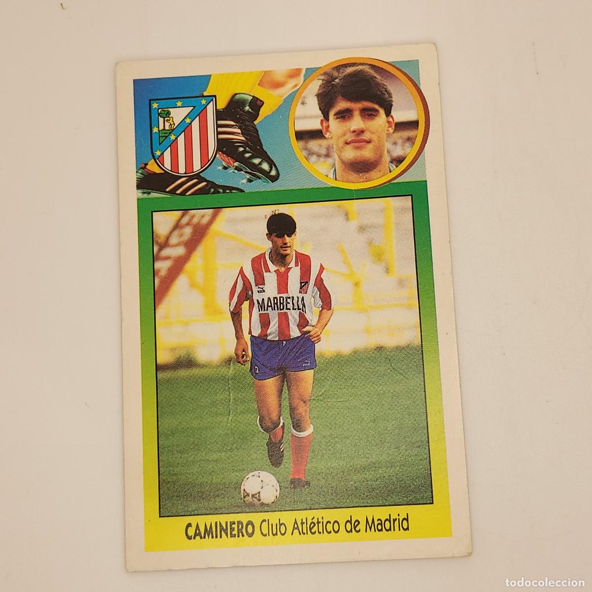 Cromos de F&uacute;tbol: CROMO CAMINERO CLUB ATLETICO DE MADRID 1993 1994 93 94 EDICIONES ESTE CARTON SIN PEGAR