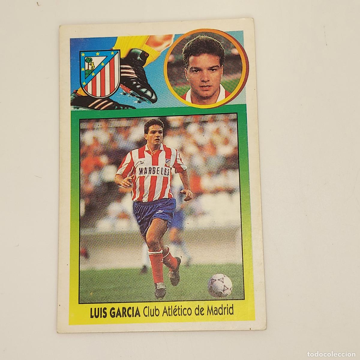 Figurine di Calcio: CROMO LUIS GARCIA CLUB ATLETICO DE MADRID 1993 1994 93 94 EDICIONES ESTE CARTON SIN PEGAR