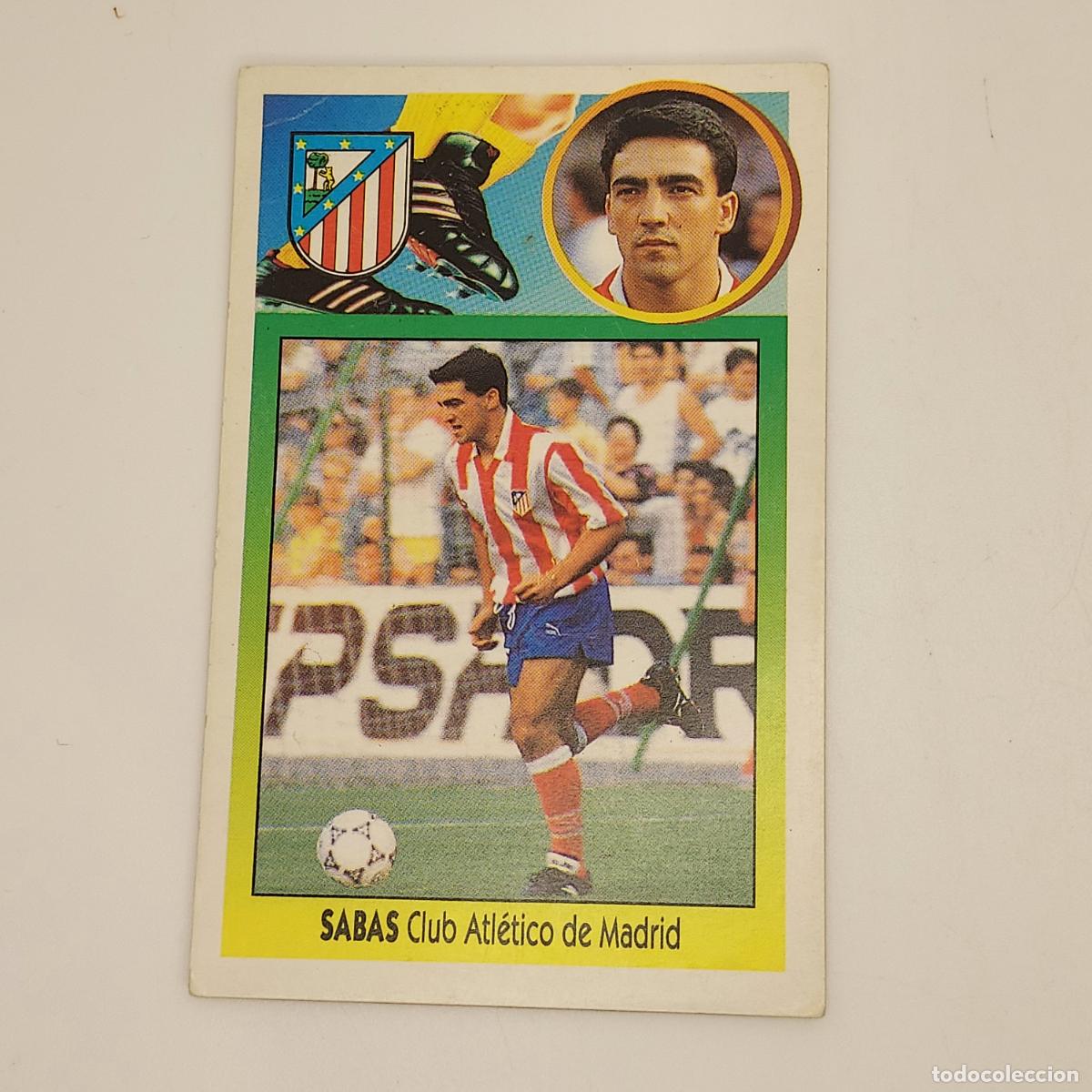 Figurine di Calcio: CROMO SABAS CLUB ATLETICO DE MADRID 1993 1994 93 94 EDICIONES ESTE CARTON SIN PEGAR