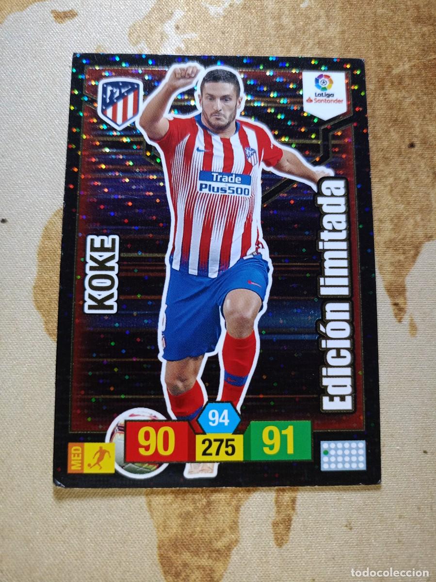 Cromos de F&uacute;tbol: # Edici&oacute;n limitada KOKE Adrenalyn 2018-19