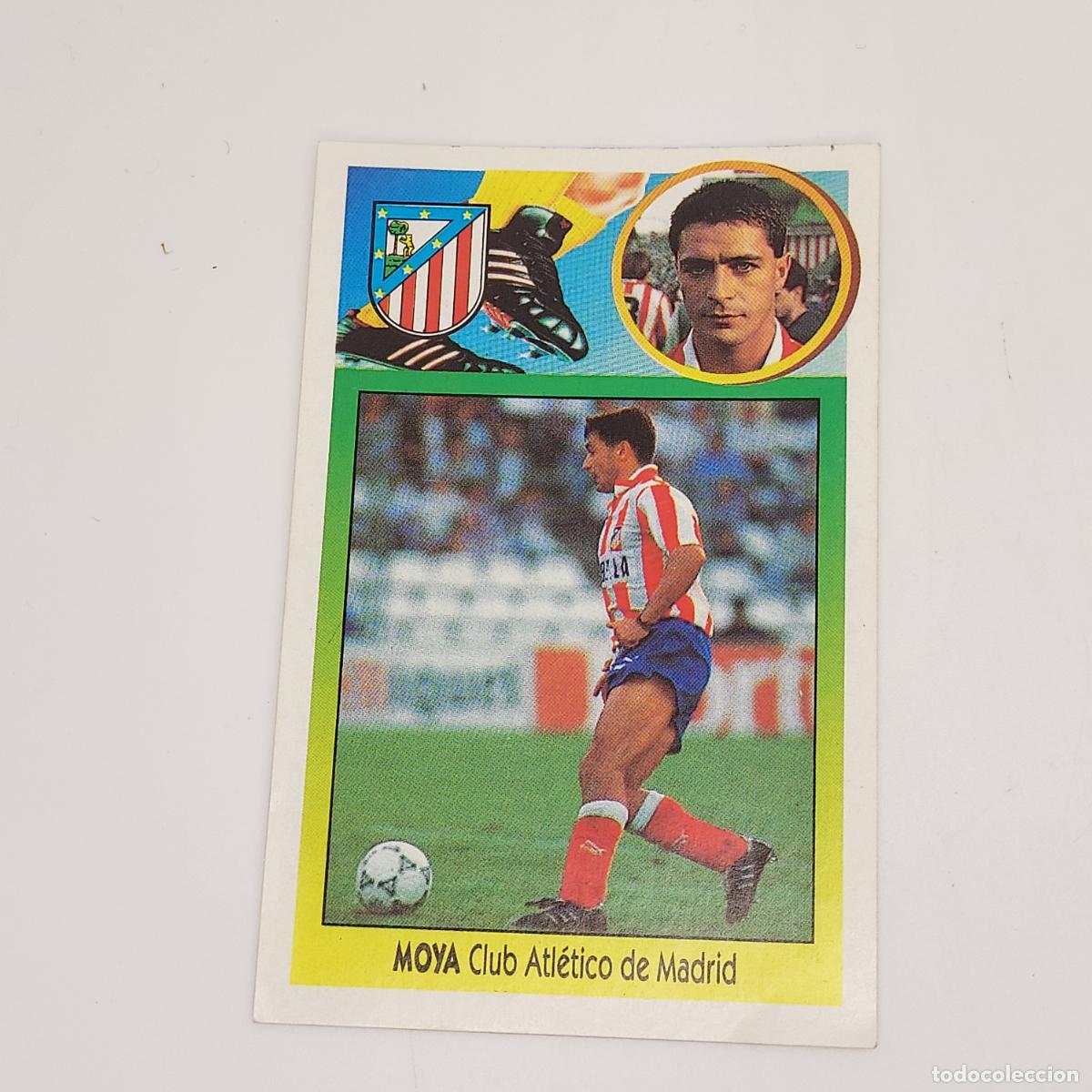 Cromos de Futebol: CROMO MOYA CLUB ATLETICO DE MADRID 1993 1994 93 94 EDICIONES ESTE ADHESIVO SIN PEGAR
