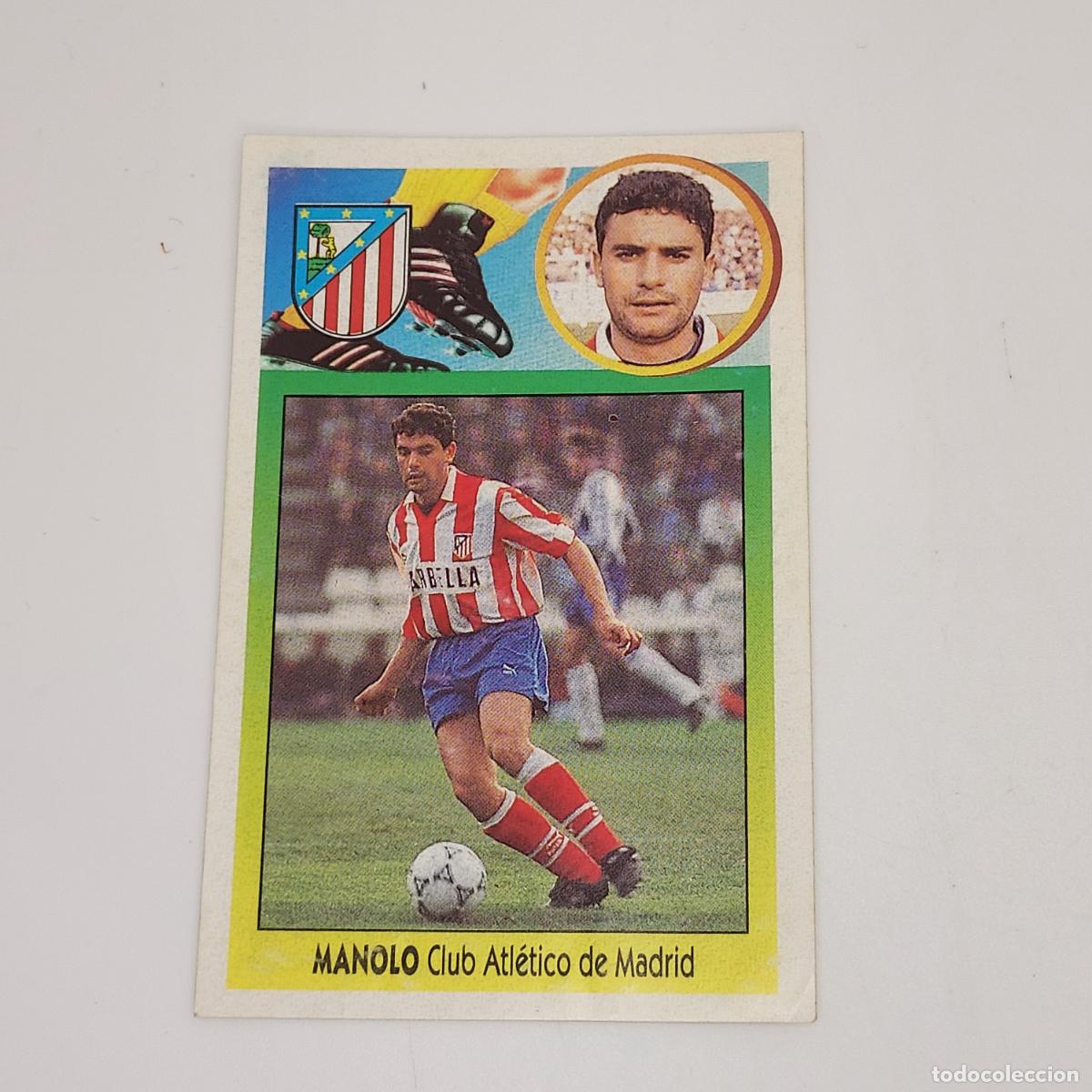 Cromos de F&uacute;tbol: CROMO MANOLO CLUB ATLETICO DE MADRID 1993 1994 93 94 EDICIONES ESTE ADHESIVO SIN PEGAR
