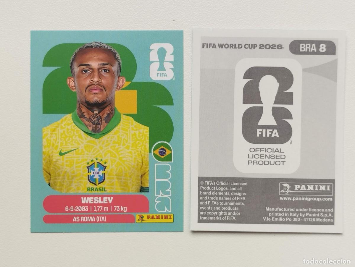 Cromos de F&uacute;tbol: CROMO STICKER WORLD CUP 2026 MUNDIAL 26 PANINI BRASIL BRA8 BRA 8 WESLEY